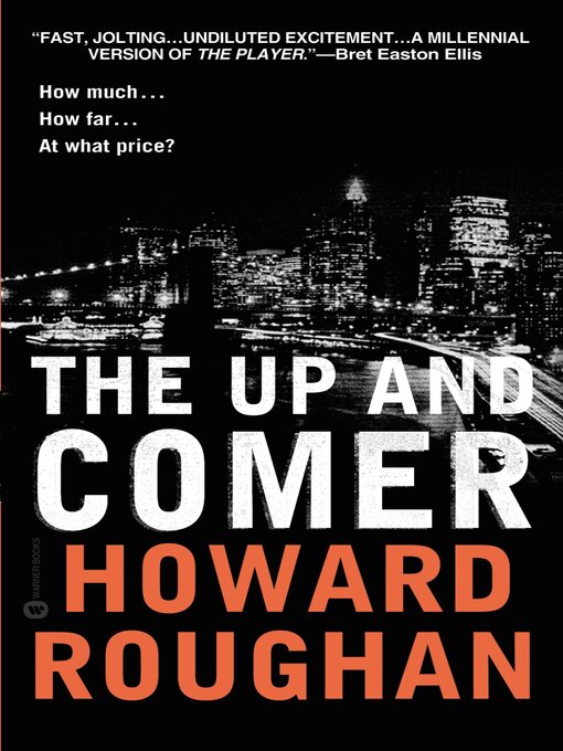Title details for The Up and Comer by Howard Roughan - Available